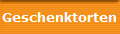 Geschenktorten